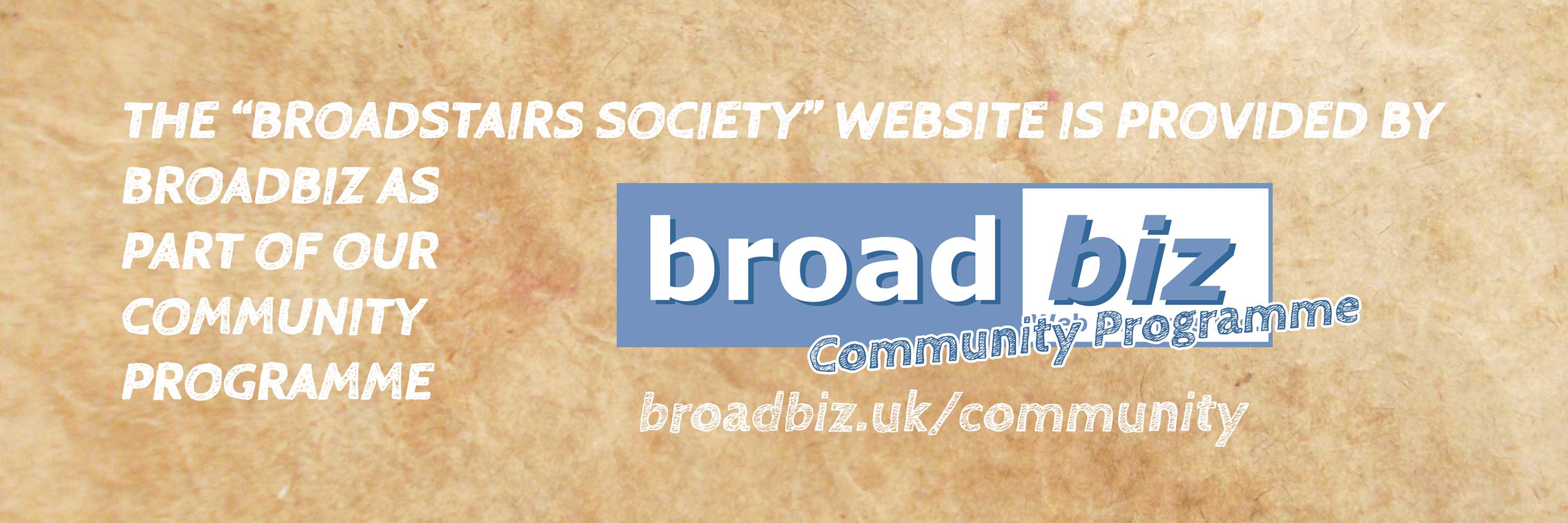 The The Broadstairs Society website is provided by Broadbiz as part of our Community Programme